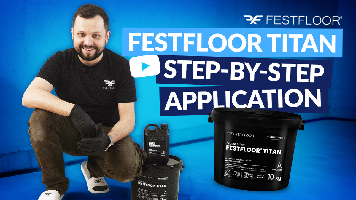 Kako nanijeti tvrdi mikrocement Festfloor Titan – vodič korak po korak